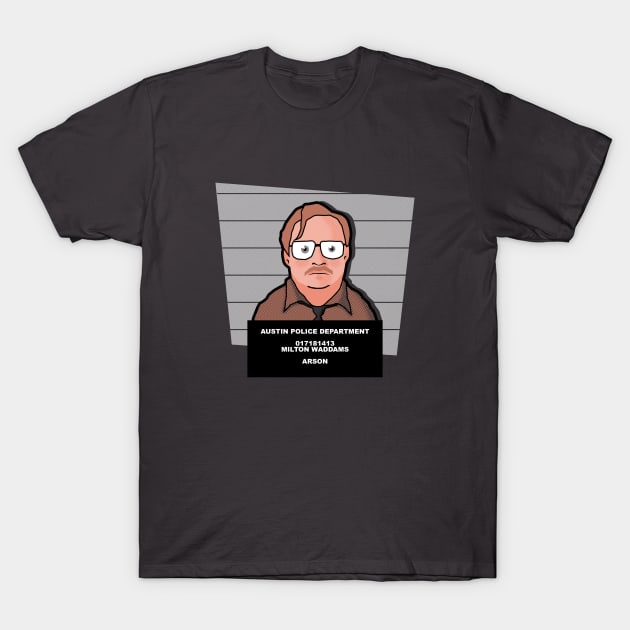 Milton's Mugshot T-Shirt by robotrobotROBOT